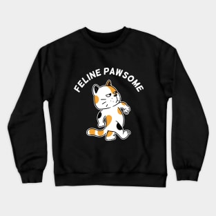 Feline Pawsome Crewneck Sweatshirt